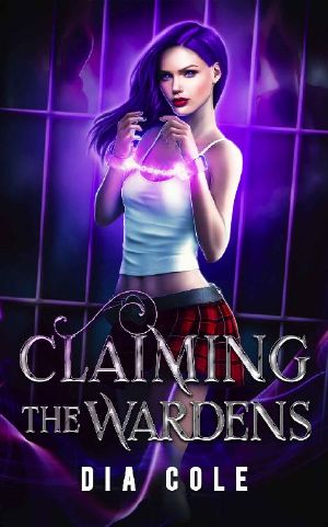 [Claiming Her Consorts 0.50] • Claiming the Wardens · A Paranormal Prison Romance